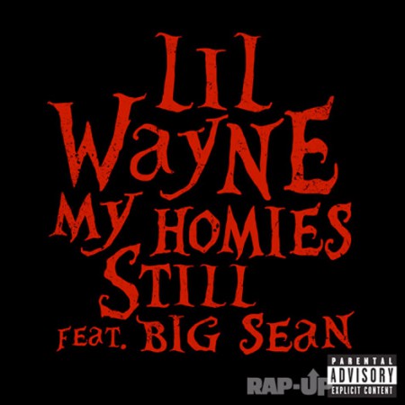 Lil Wayne - My Homies Still 